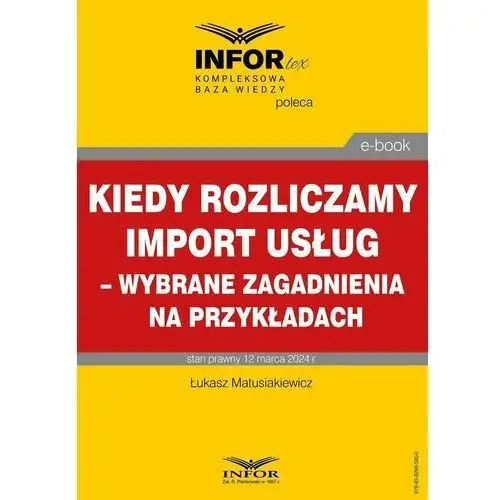 Kiedy rozliczamy import usług – wybrane zagadnienia na przykładach