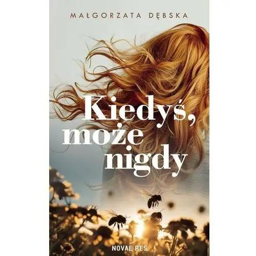 Kiedyś, może nigdy