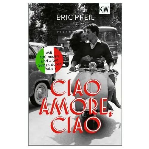 Kiepenheuer & witsch Ciao, amore, ciao