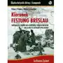 Kierunek Festung Breslau. Natarcie 6 Armii na Wrocław w lutym 1945 roku Sklep on-line