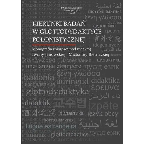 Kierunki badań w glottodydaktyce polonistycznej