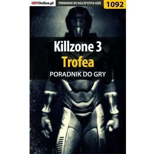 Killzone 3 - trofea - poradnik do gry