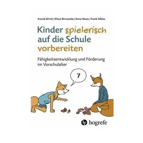 Kinder spielerisch auf die Schule vorbereiten