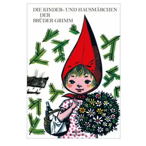 Kinderbuch verlag gmbh Die kinder- und hausmärchen der brüder grimm