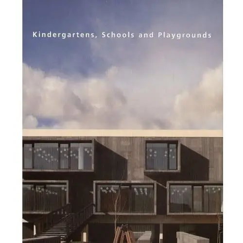 Kindergartens, Schools and Playgrounds