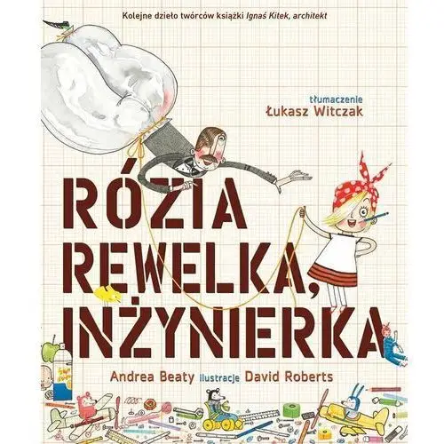 Rózia rewelka, inżynierka Kinderkulka