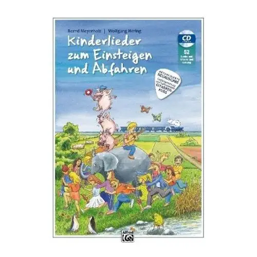 Kinderlieder zum Einsteigen und Abfahren, m. 1 Audio-CD Meyerholz, Bernd