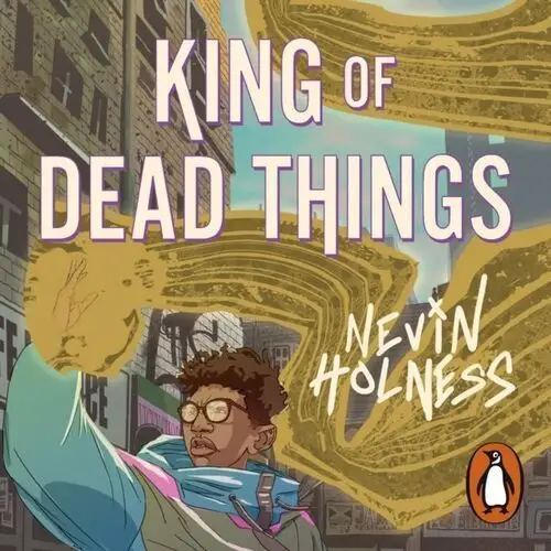 King of Dead Things