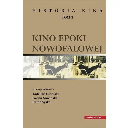 Kino epoki nowofalowej. Historia kina. Tom 3