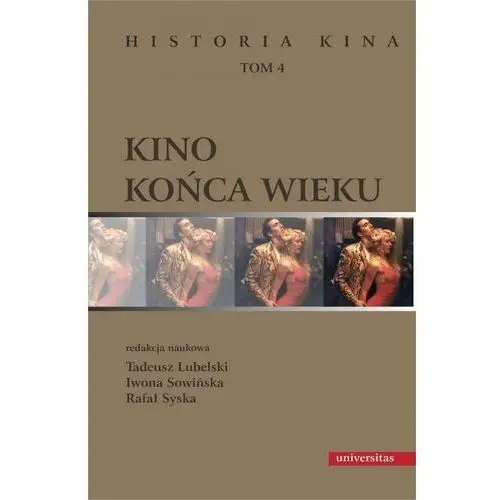 Kino końca wieku. Historia kina. Tom 4