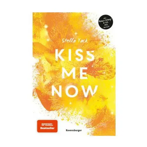 Kiss Me Now- Kiss the Bodyguard, Band 3 (Knisternde Romance von SPIEGEL-Bestsellerautorin Stella Tack)