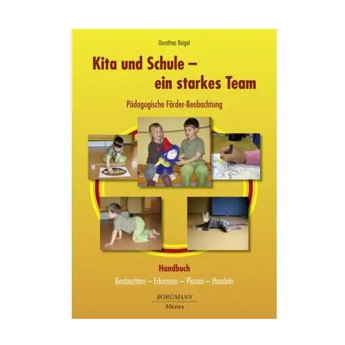 Kita und Schule - ein starkes Team - Pädagogische Förder-Beobachtung, m. 1 Buch, m. 1 Online-Zugang, 3 Teile