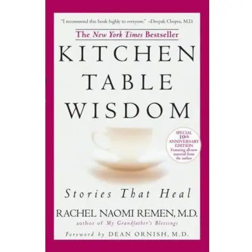 Kitchen Table Wisdom. Dem Leben trauen, englische Ausgabe Remen, Rachel N