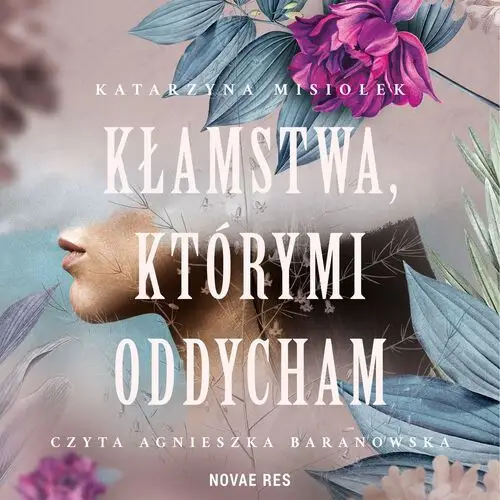 Kłamstwa którymi oddycham