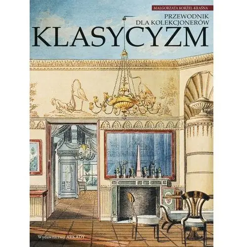 Klasycyzm przewodnik dla kolekcjonerów, 4A7D-82552