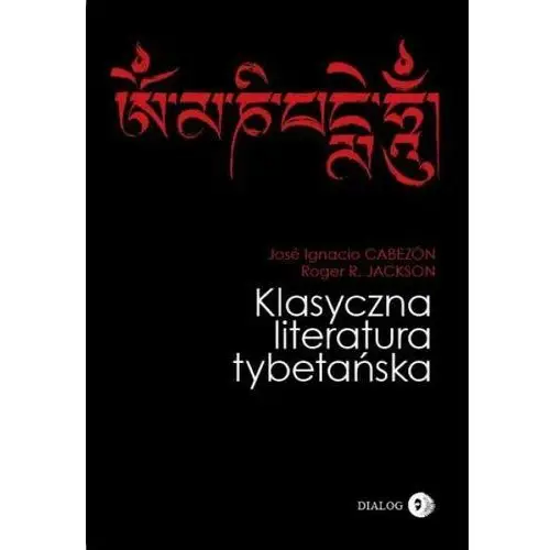 Klasyczna literatura tybetańska Wydawnictwo akademickie dialog