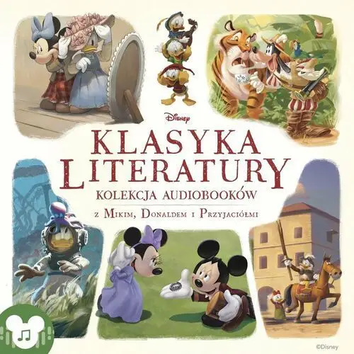 Klasyka Literatury. Klasyka audiobajek z Mikim, Donaldem i przyjaciółmi