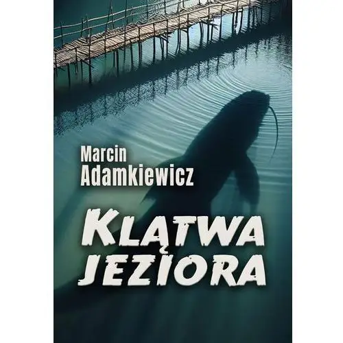 Klątwa jeziora