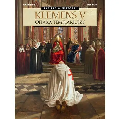 Klemens V Ofiara templariuszy