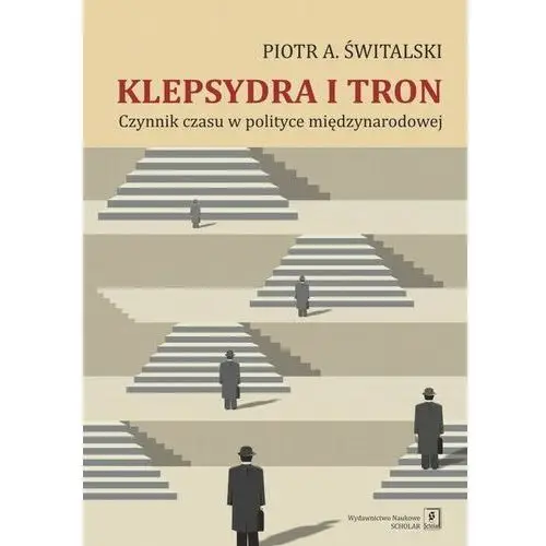 Klepsydra i tron - świtalski piotr antoni