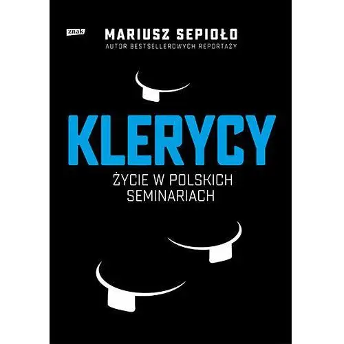 Klerycy. O życiu w polskich seminariach