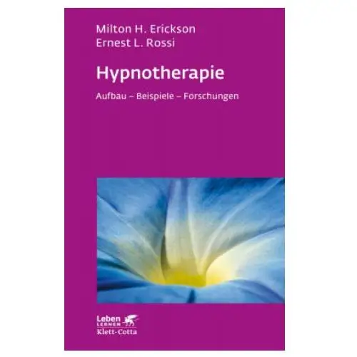 Klett-cotta Hypnotherapie (leben lernen, bd. 49)