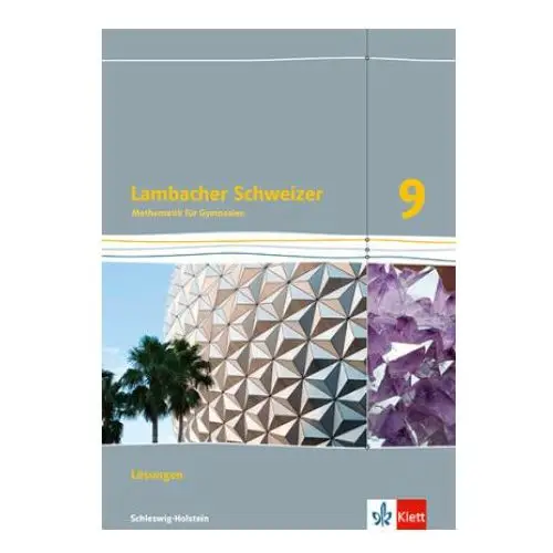 Klett ernst /schulbuch Lambacher schweizer mathematik 9. lösungen klasse 9. ausgabe schleswig-holstein