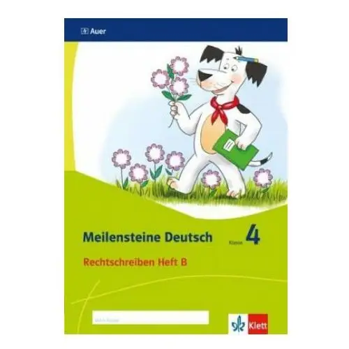 Meilensteine Deutsch 4. Rechtschreiben - Ausgabe ab 2017
