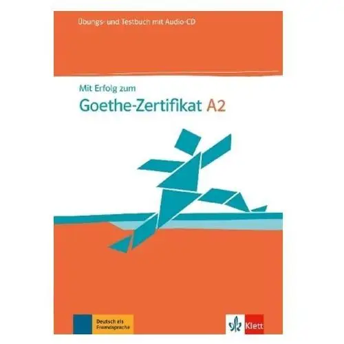 Mit erfolg zum goethe-zertifikat a2: start deutsch 2, m. audio-cd Klett