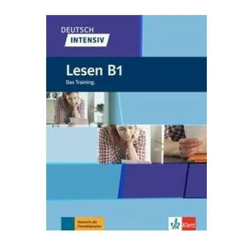 Klett sprachen gmbh Deutsch intensiv lesen b1. das training