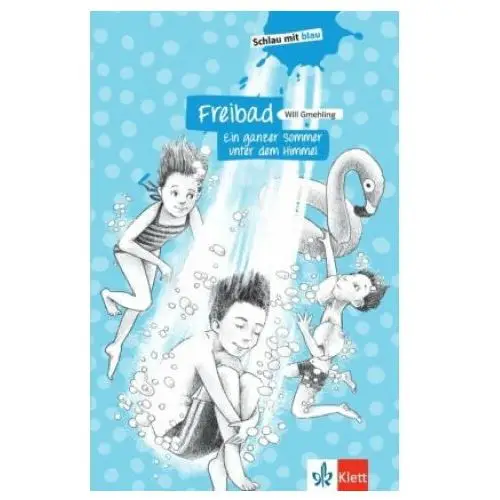 Klett sprachen gmbh Freibad - ein ganzer sommer unter dem himmel