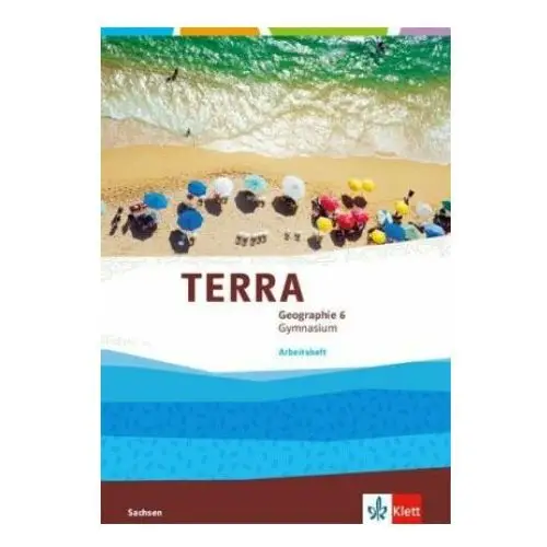 TERRA Geographie 6. Ausgabe Sachsen Gymnasium