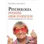 Psychologia potrzeb osób starszych Kliszcz joanna Sklep on-line