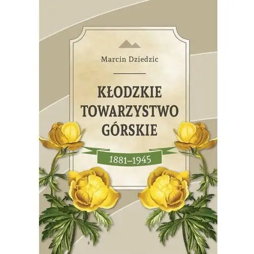 Kłodzkie Towarzystwo Górskie 1881-1945