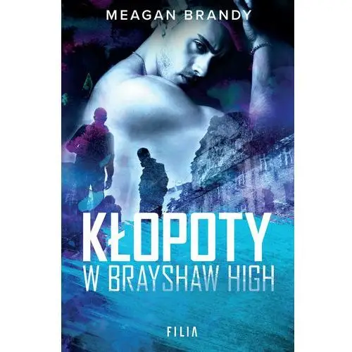 Kłopoty w Brayshaw High. Brayshaw High. Tom 2