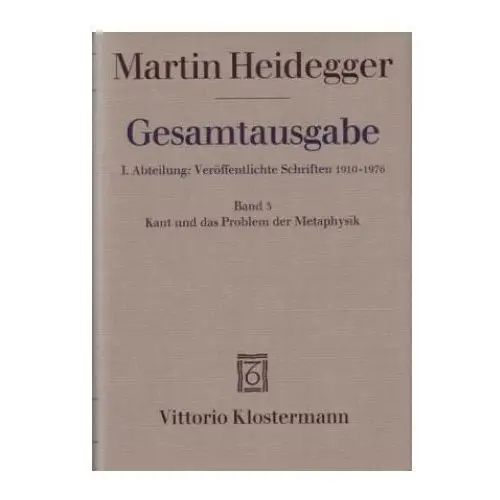 Kant und das problem der metaphysik (1929) Klostermann