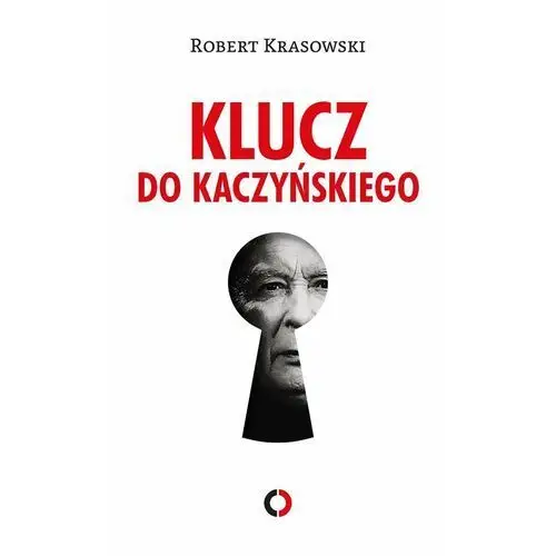 Klucz do Kaczyńskiego