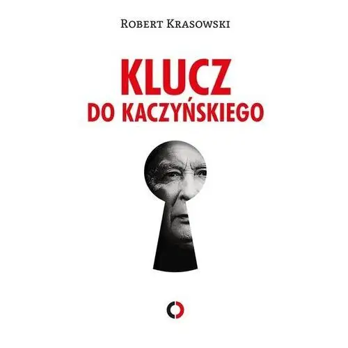 Klucz do Kaczyńskiego (E-book)