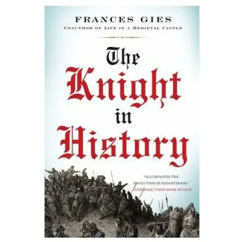 Knight in history Harpercollins publishers inc