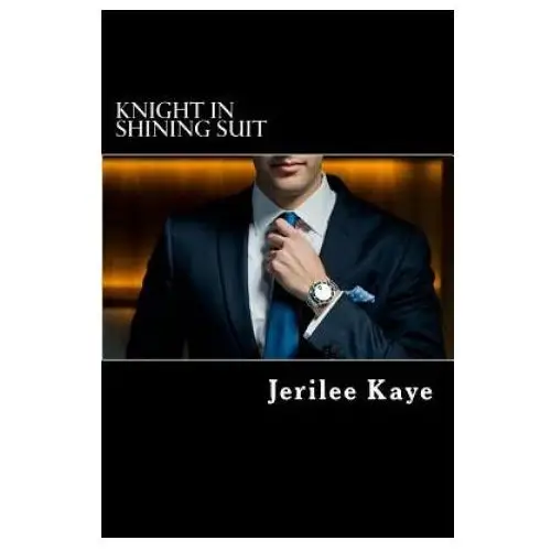 Knight in shining suit: get up, get even and get a better man. Createspace independent publishing platform