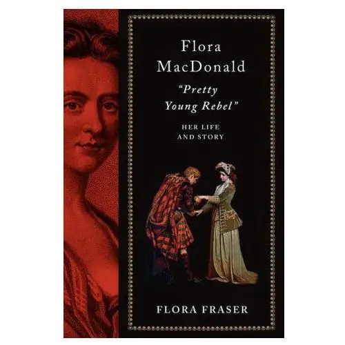 Knopf Flora macdonald: pretty young rebel: her life and story