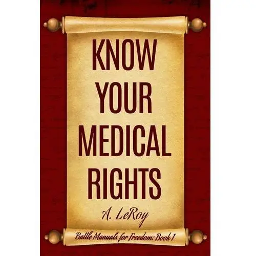 Know Your Medical Rights