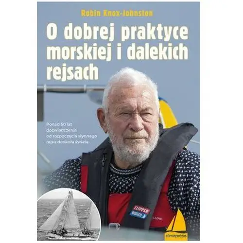 O dobrej praktyce morskiej i dalekich rejsach