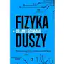 Kobiece Fizyka duszy. kwantowa księga życia, umierania i nieśmiertelności wyd. 2023 Sklep on-line