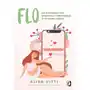 Kobiece Flo. jak zapanować nad hormonami i przeciągnąć je na swoją stronę Sklep on-line