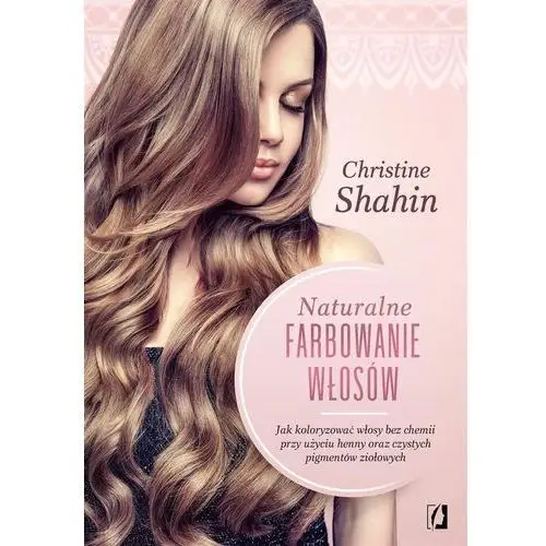 Naturalne Farbowanie Włosów - Christine Shahin,562KS (9348726)