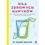 Kobiece Siła zdrowych nawyków proste codzienne czynności które pomogą ci wzmocnić odporność zapobiec chronicznym chorobom i żyć dłużej Sklep on-line