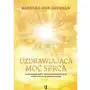 Kobiece Uzdrawiająca moc serca. moja osobista podróż i zaawansowane metody uzdrawiania, prowadzące do wykreowania życia, jakiego pragniesz Sklep on-line