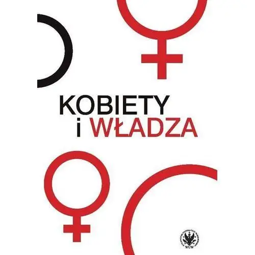 Kobiety i władza- bezpłatny odbiór zamówień w Krakowie (płatność gotówką lub kartą)