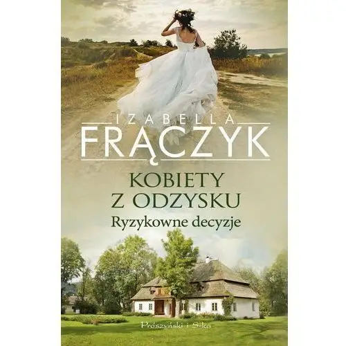 Kobiety z odzysku. Ryzykowne decyzje - ebook mobi